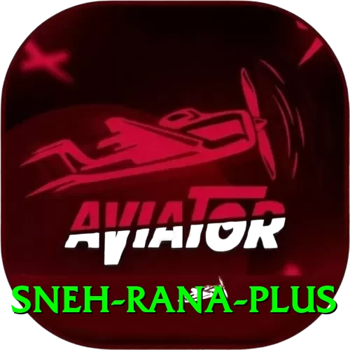 sneh rana Max v3.5.8 - 2